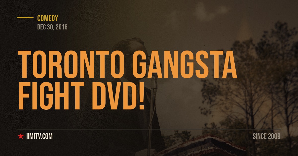 Video: TORONTO GANGSTA FIGHT DVD!