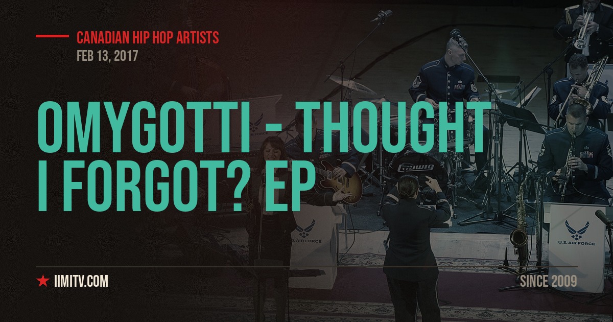 FREE MUSIC: OMYGOTTI – Thought I Forgot? EP