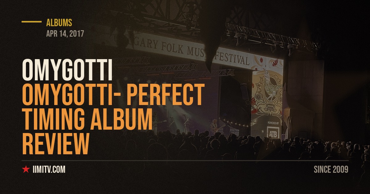 OMYGOTTI- Perfect Timing Album Review