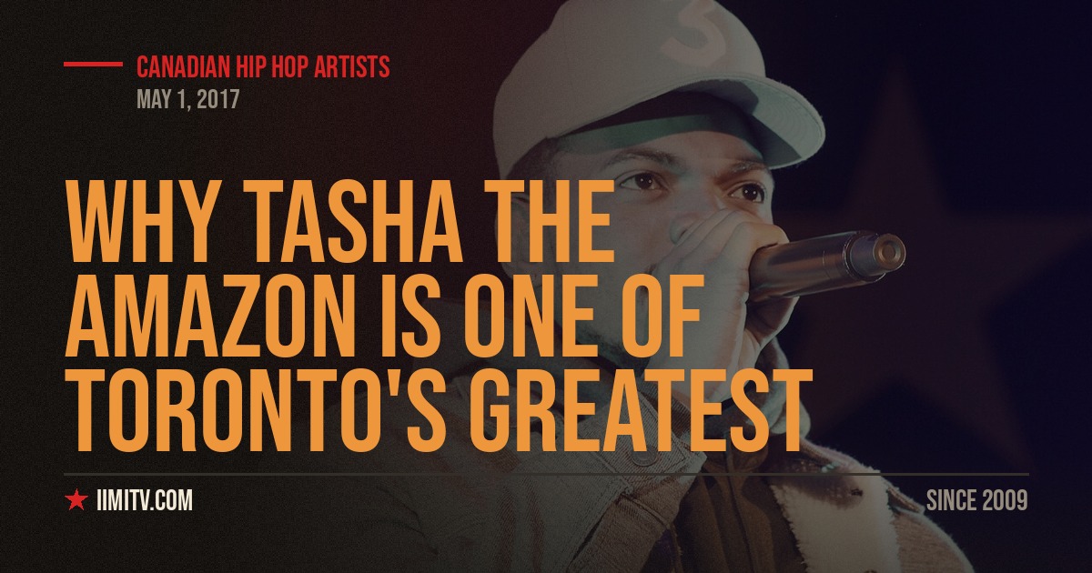 Why Tasha the Amazon Is One of Toronto’s Greatest