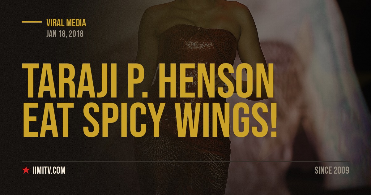 Taraji P. Henson Eat Spicy Wings!