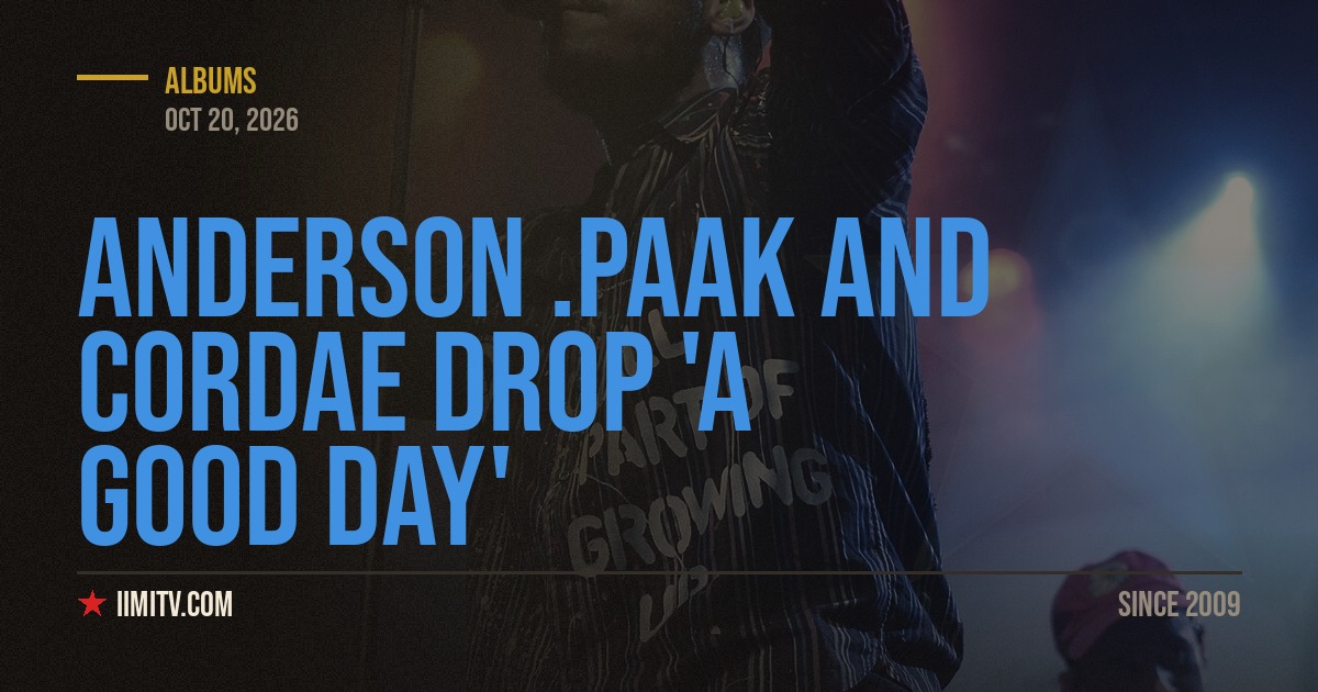 Anderson .Paak and Cordae Drop ‘A Good Day’