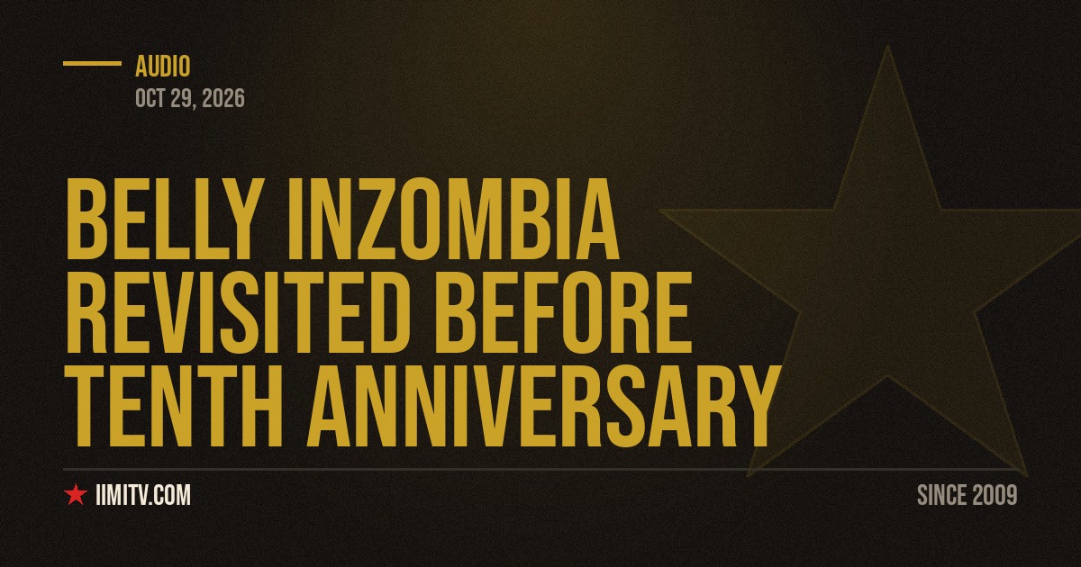 Belly Inzombia Revisited Before Tenth Anniversary