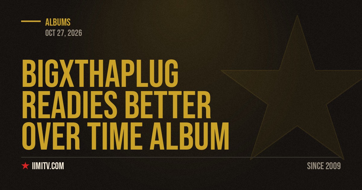 BigXthaPlug Readies Better Over Time Album