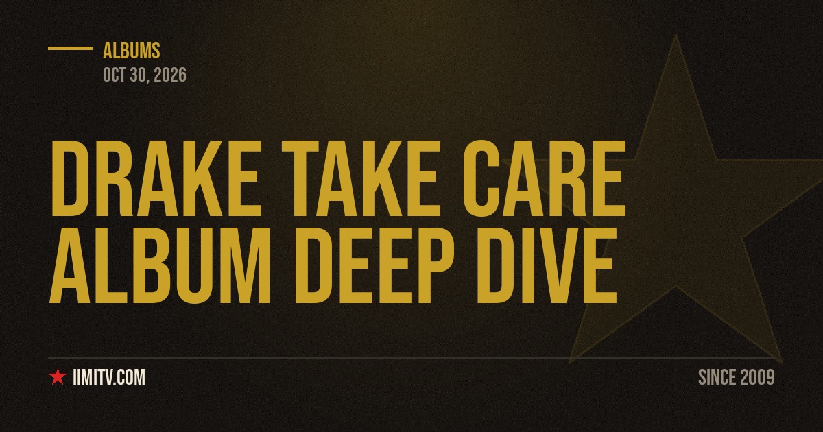 Drake Take Care Album Deep Dive