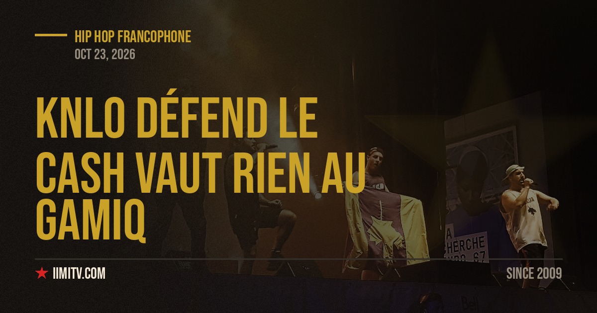 KNLO défend Le cash vaut rien au GAMIQ