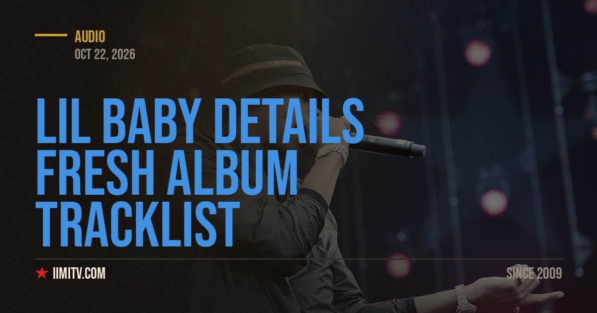 Lil Baby Details Fresh Album Tracklist