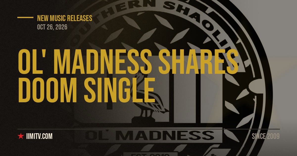 OL’ MadNess Shares DOOM Single
