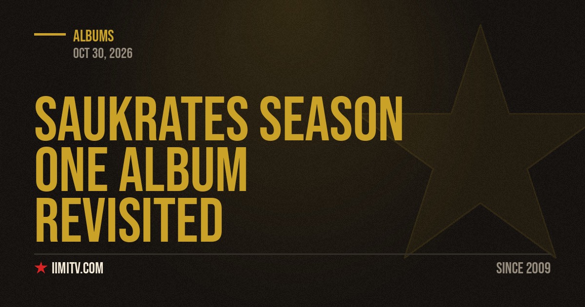 Saukrates Season One Album Revisited