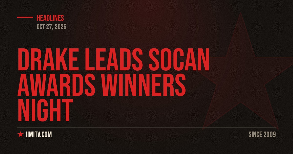 Drake Leads SOCAN Awards Winners Night
