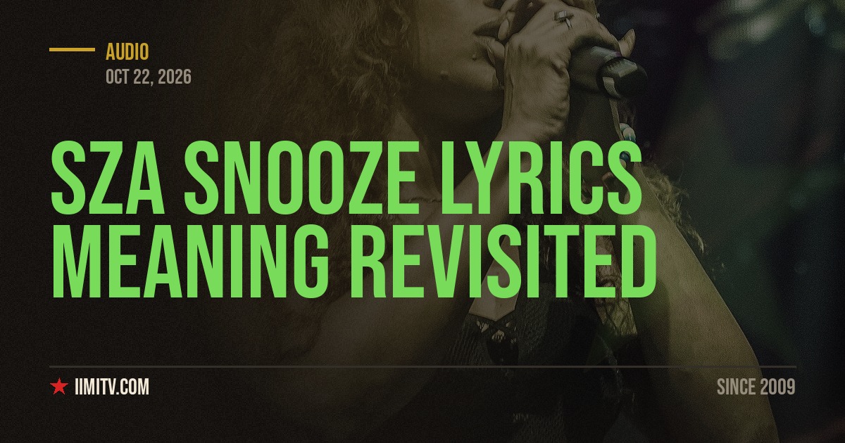 SZA Snooze Lyrics Meaning Revisited