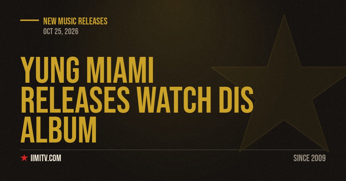 Yung Miami Releases Watch Dis Album